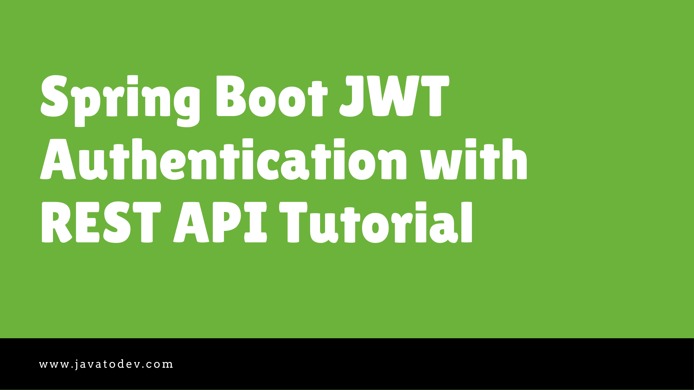 Spring Boot JWT Authentication using Spring Security