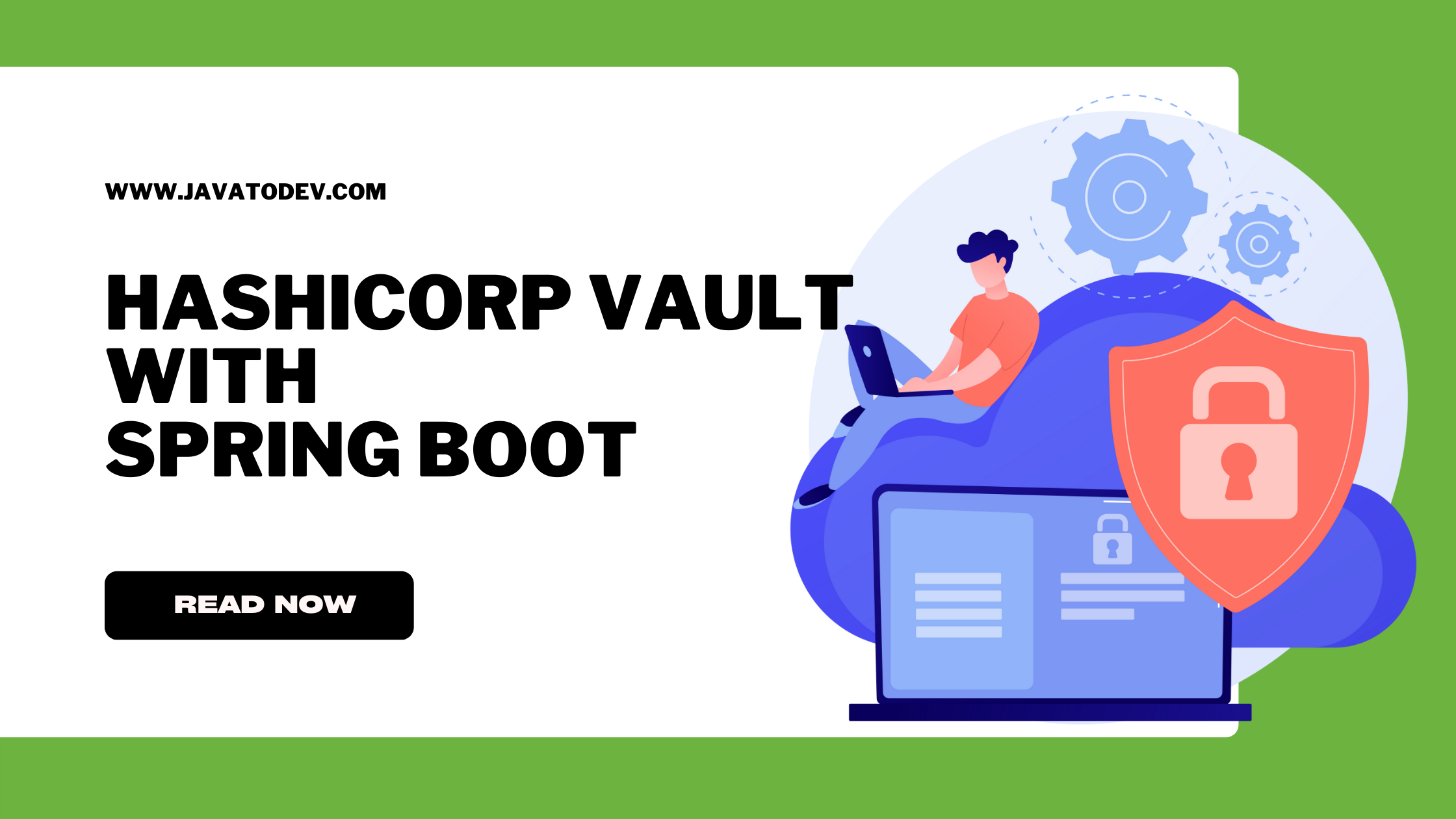 How to Setup HashiCorp Vault With Spring Boot Application