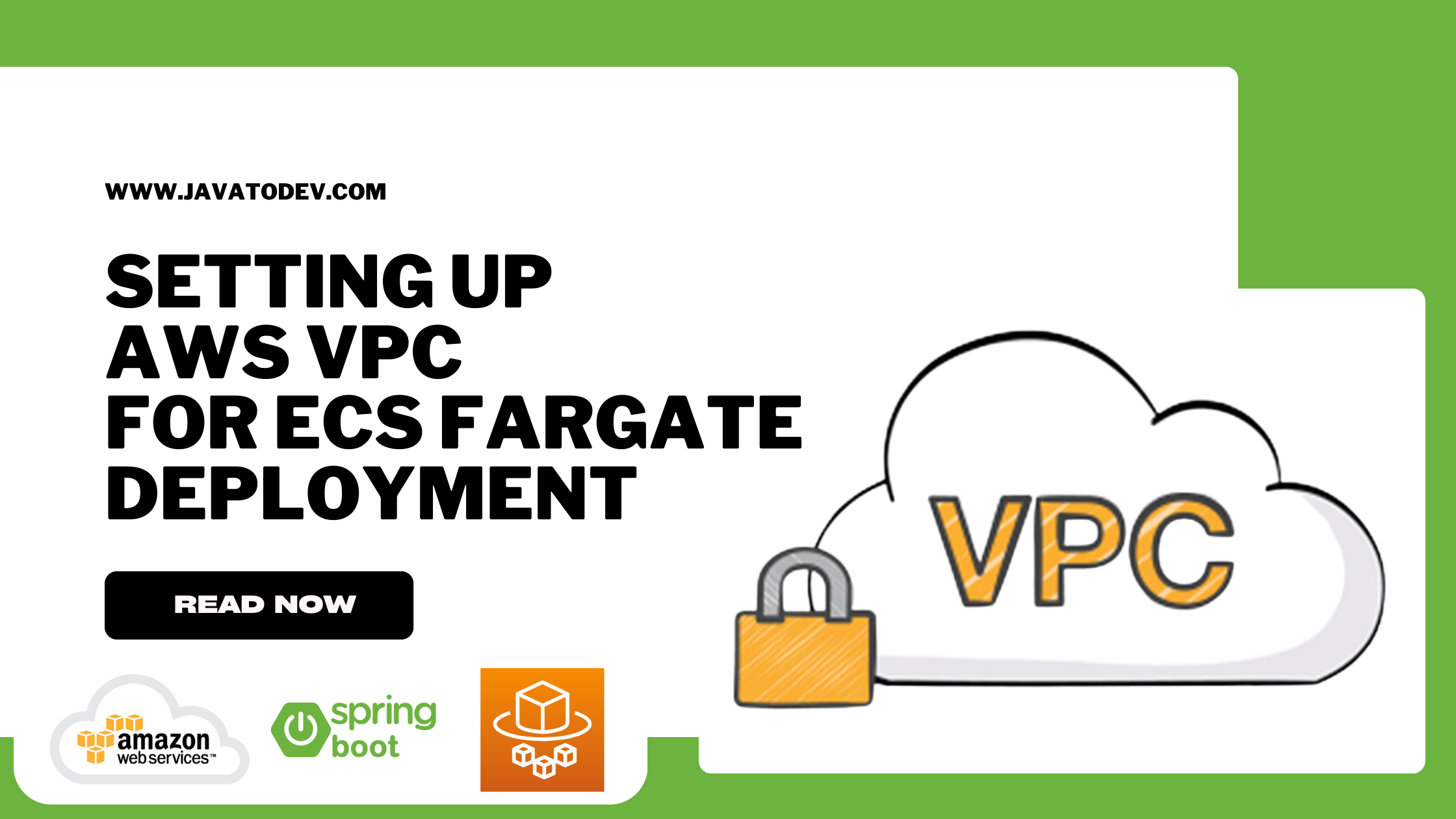 How to Setup AWS VPC For Fargate Deployment