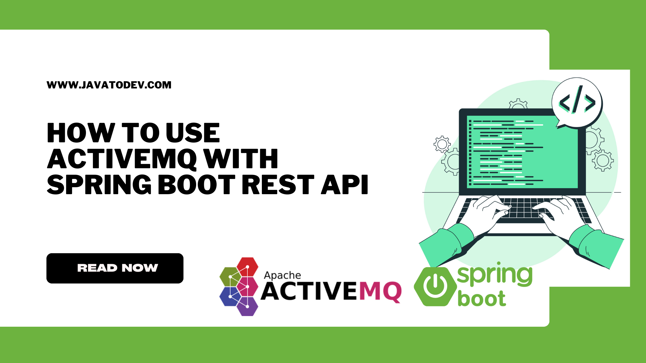 How To Use ActiveMQ With Spring Boot REST API