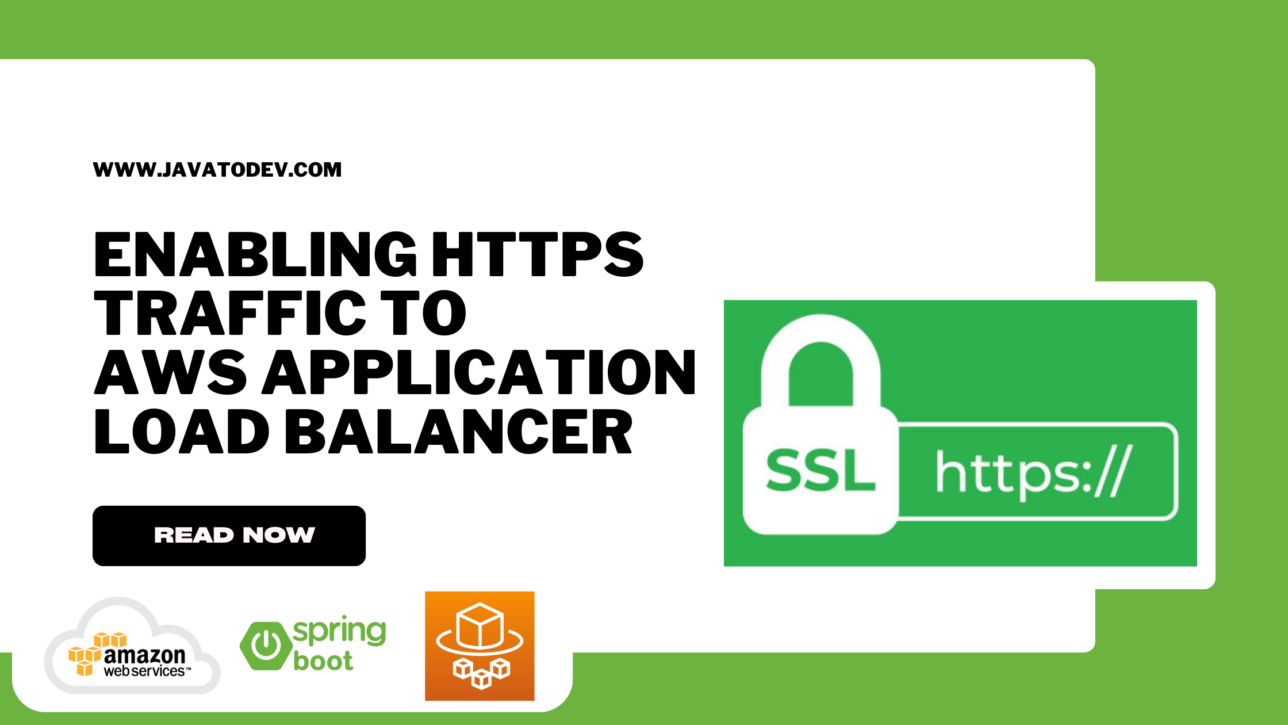 Enabling HTTPS Traffic To AWS Application Load Balancer