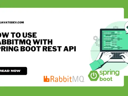 How To Use RabbitMQ With Spring Boot REST API